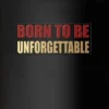 Born To Be Unforgettable Eau de Parfum